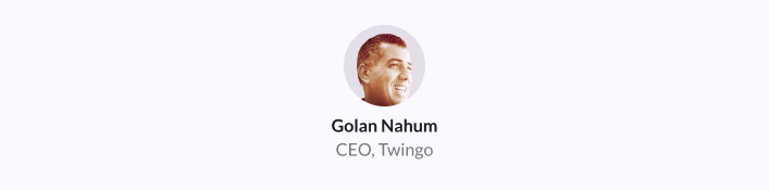 Golan Nahum, CEO, Twingo